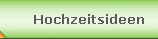 Hochzeitsideen